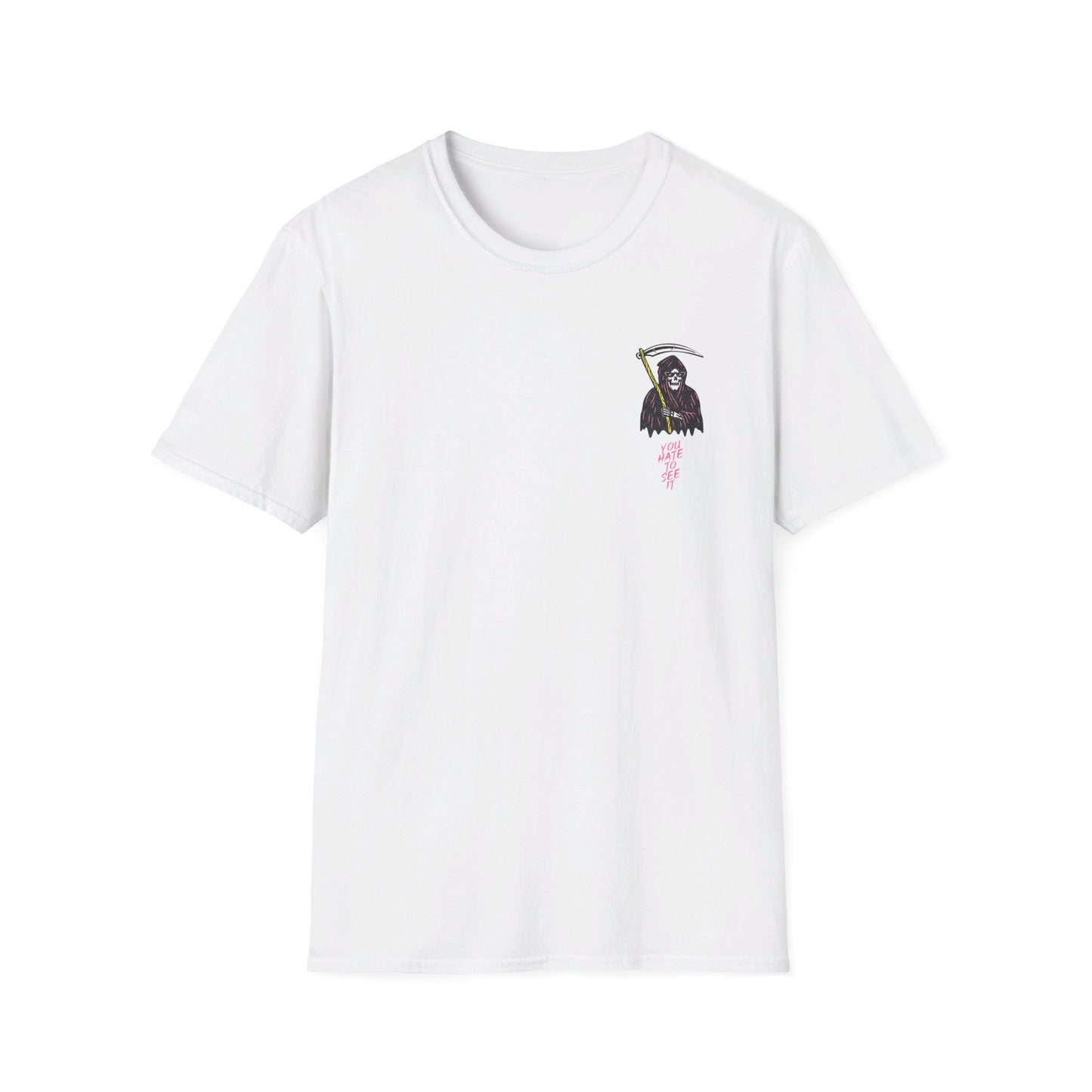 You Hate To See It T-shirt