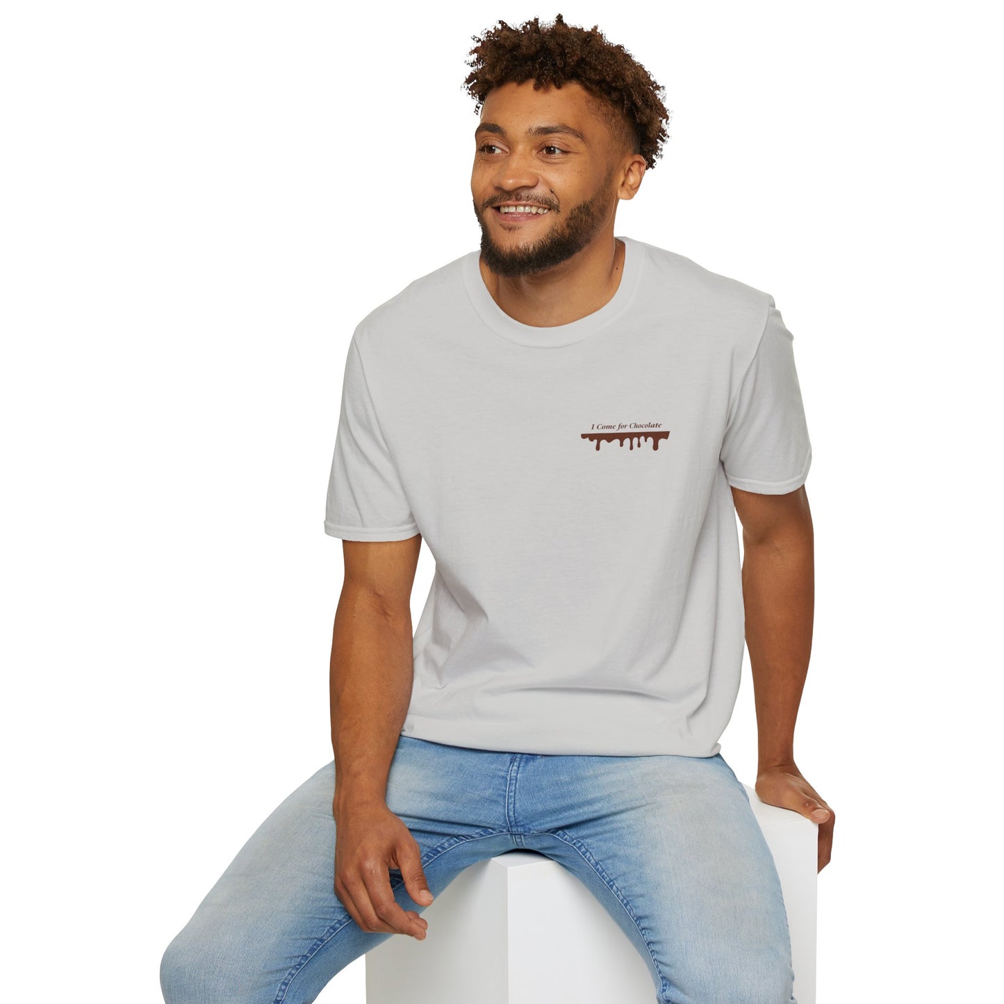 I Come for Chocolate T-shirt