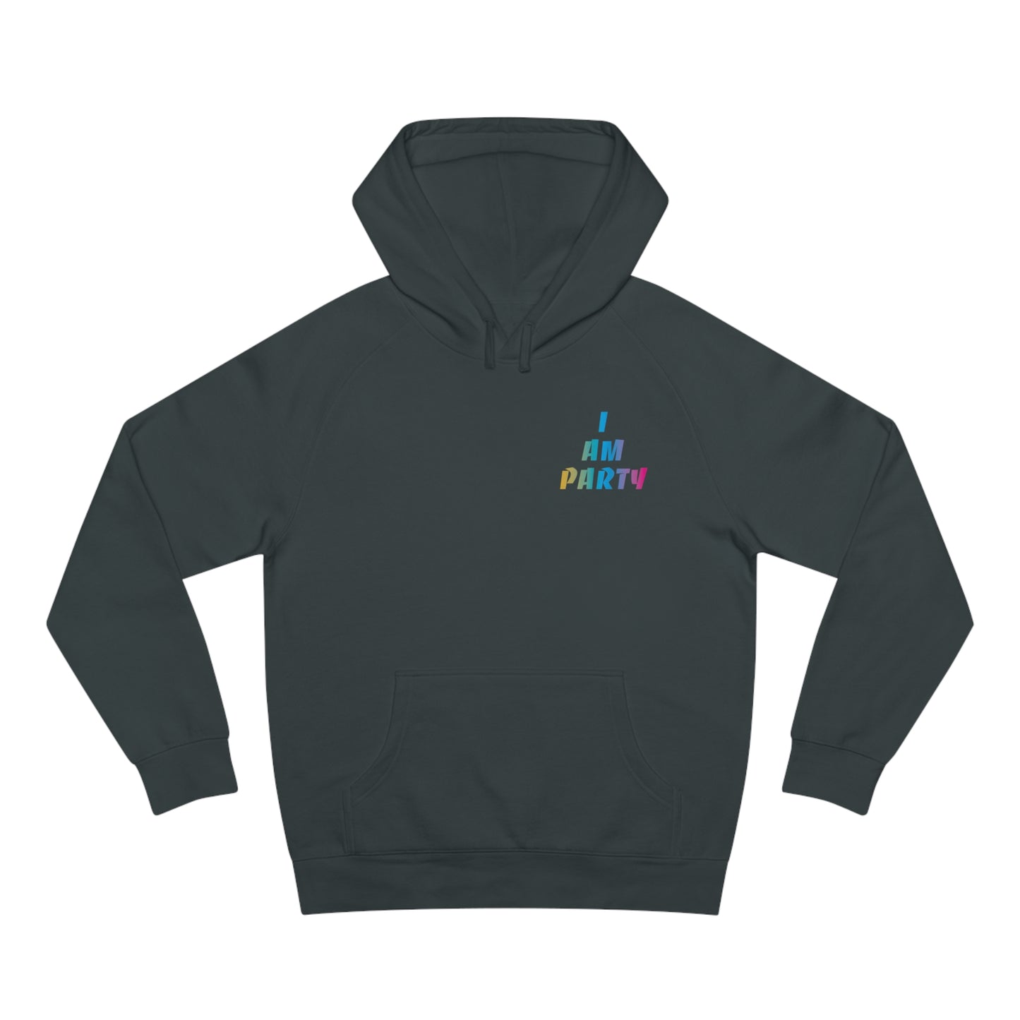 I Am Party Hoodie