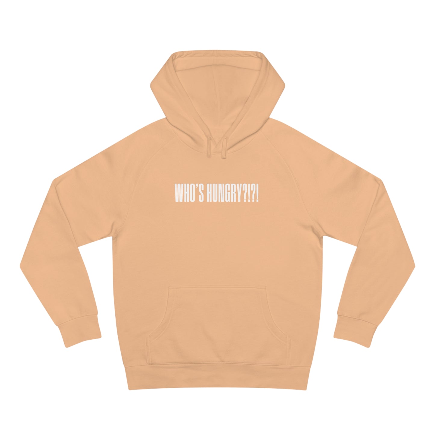 Who's Hungry?!?! Hoodie