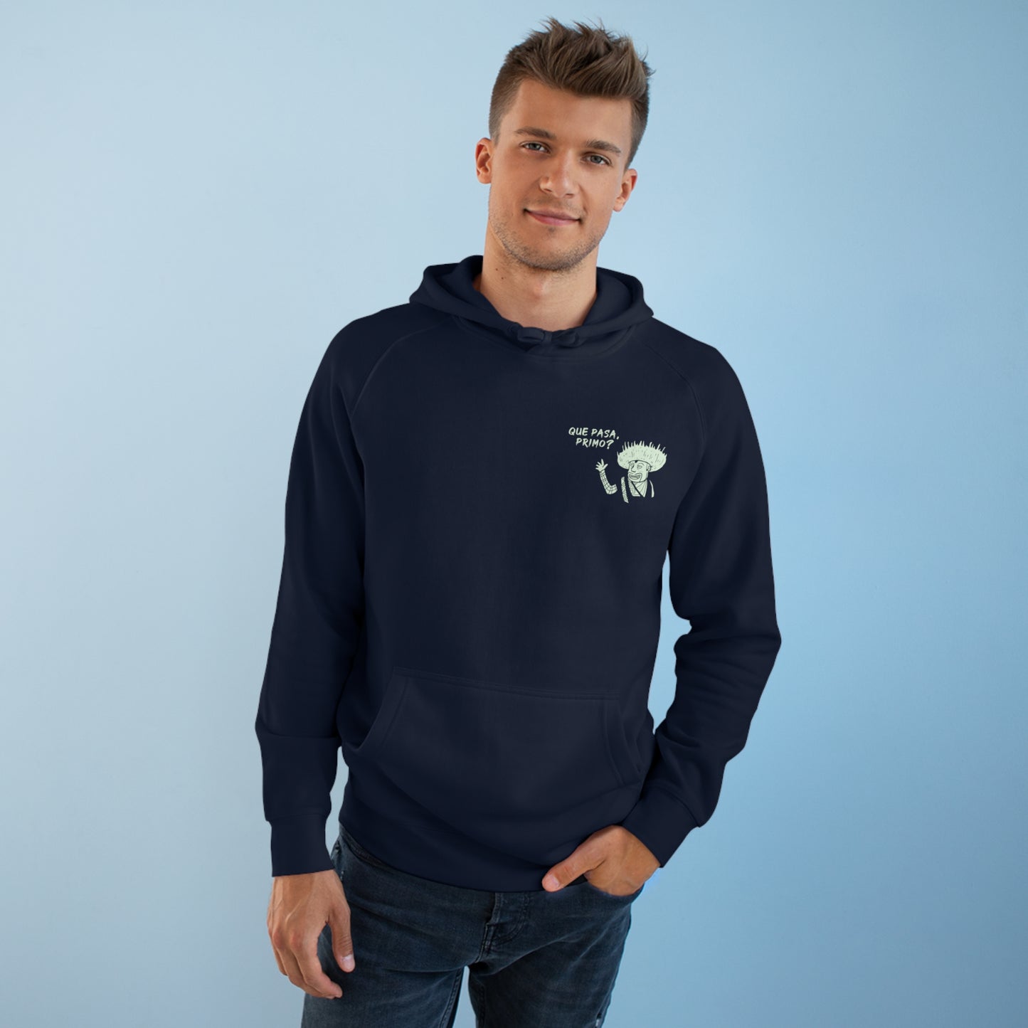 Que Pasa Primo? Hoodie