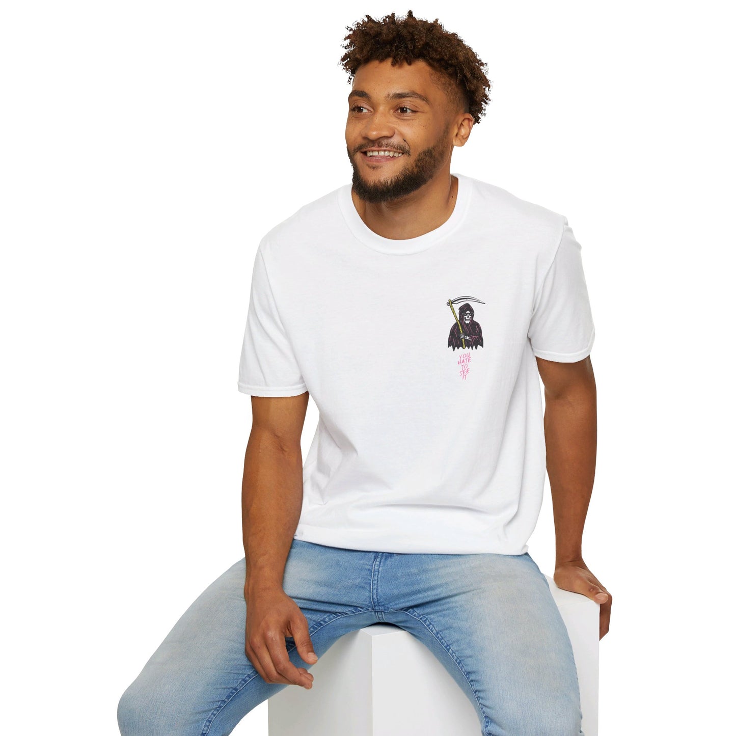 You Hate To See It T-shirt