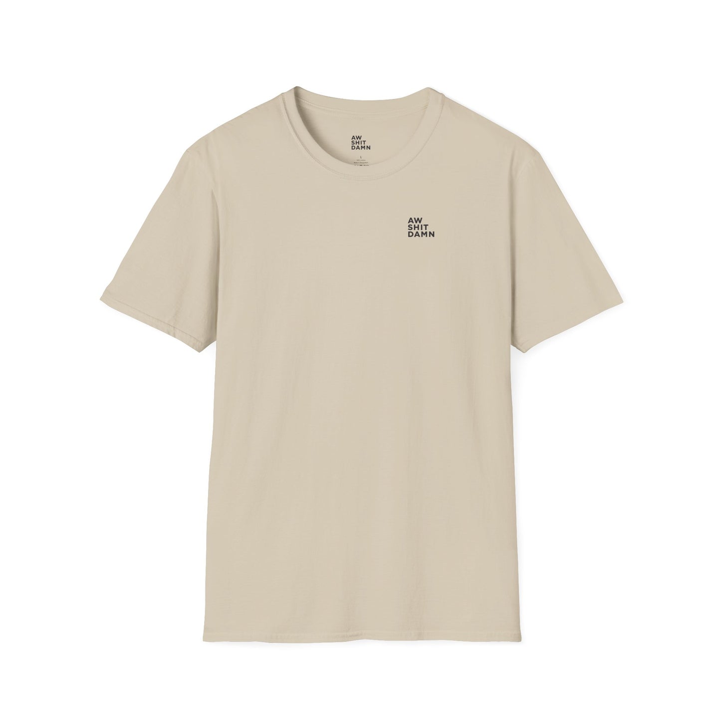 Aw Shit Damn T-shirt