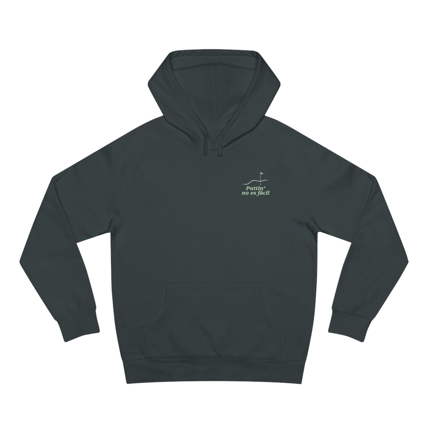 Puttin' No Es Facil Hoodie