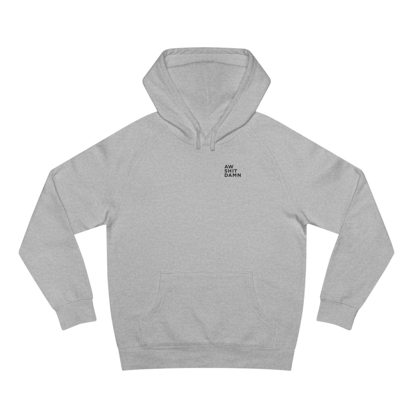 Aw Shit Damn Hoodie