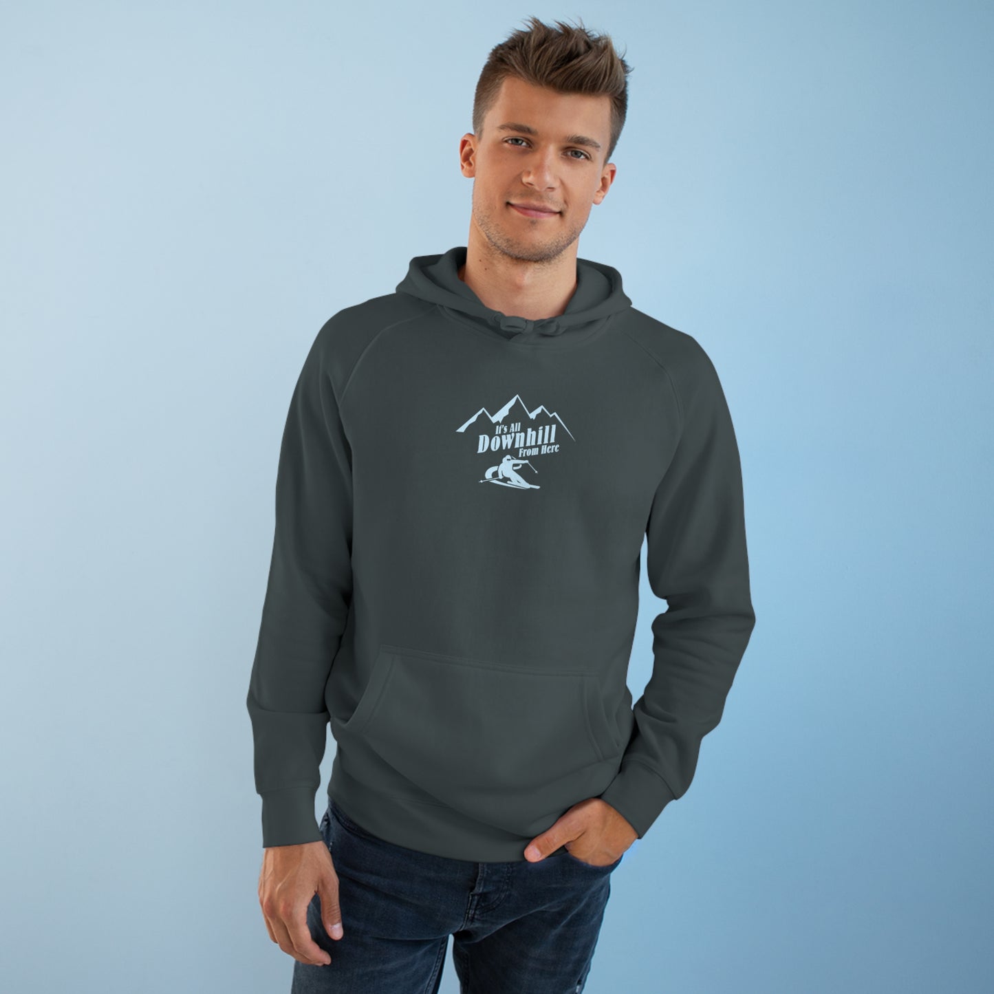 It's All Downhill From Here Hoodie