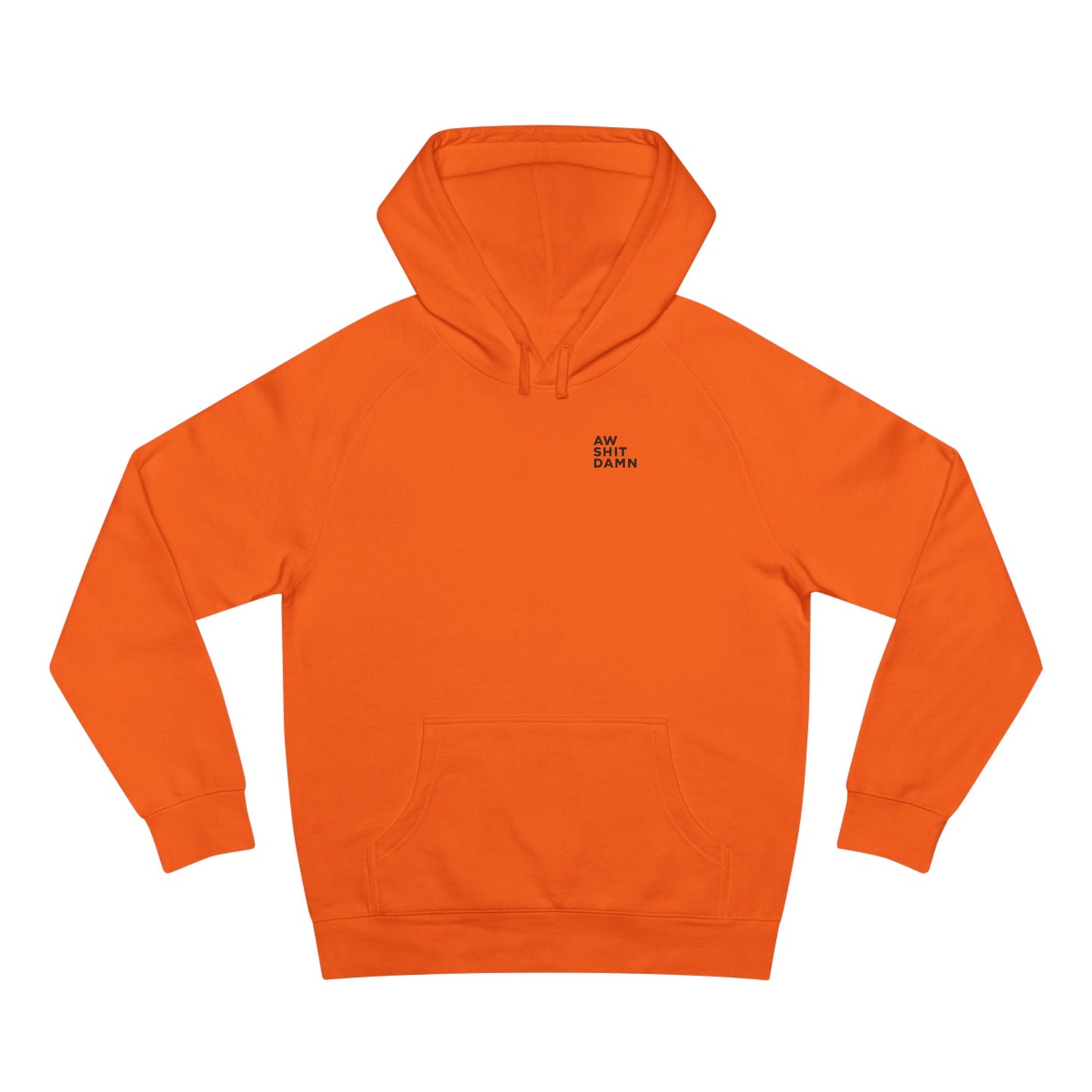 Aw Shit Damn Hoodie