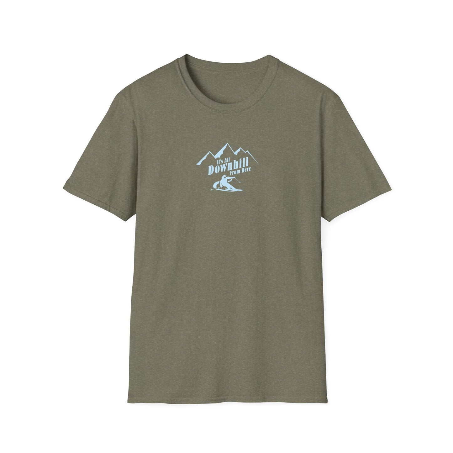 It's All Downhill From Here T-shirt