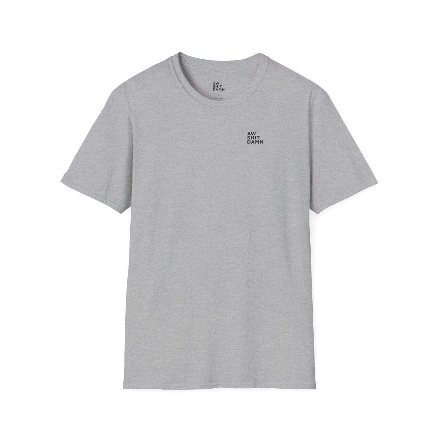 Aw Shit Damn T-shirt