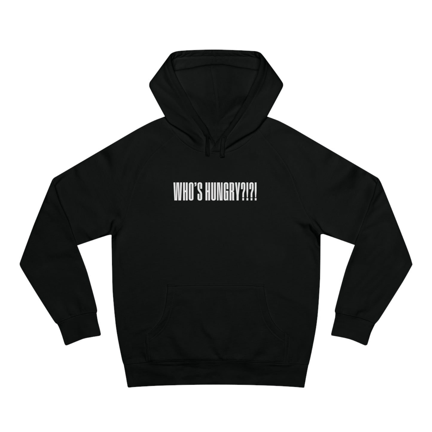 Who's Hungry?!?! Hoodie