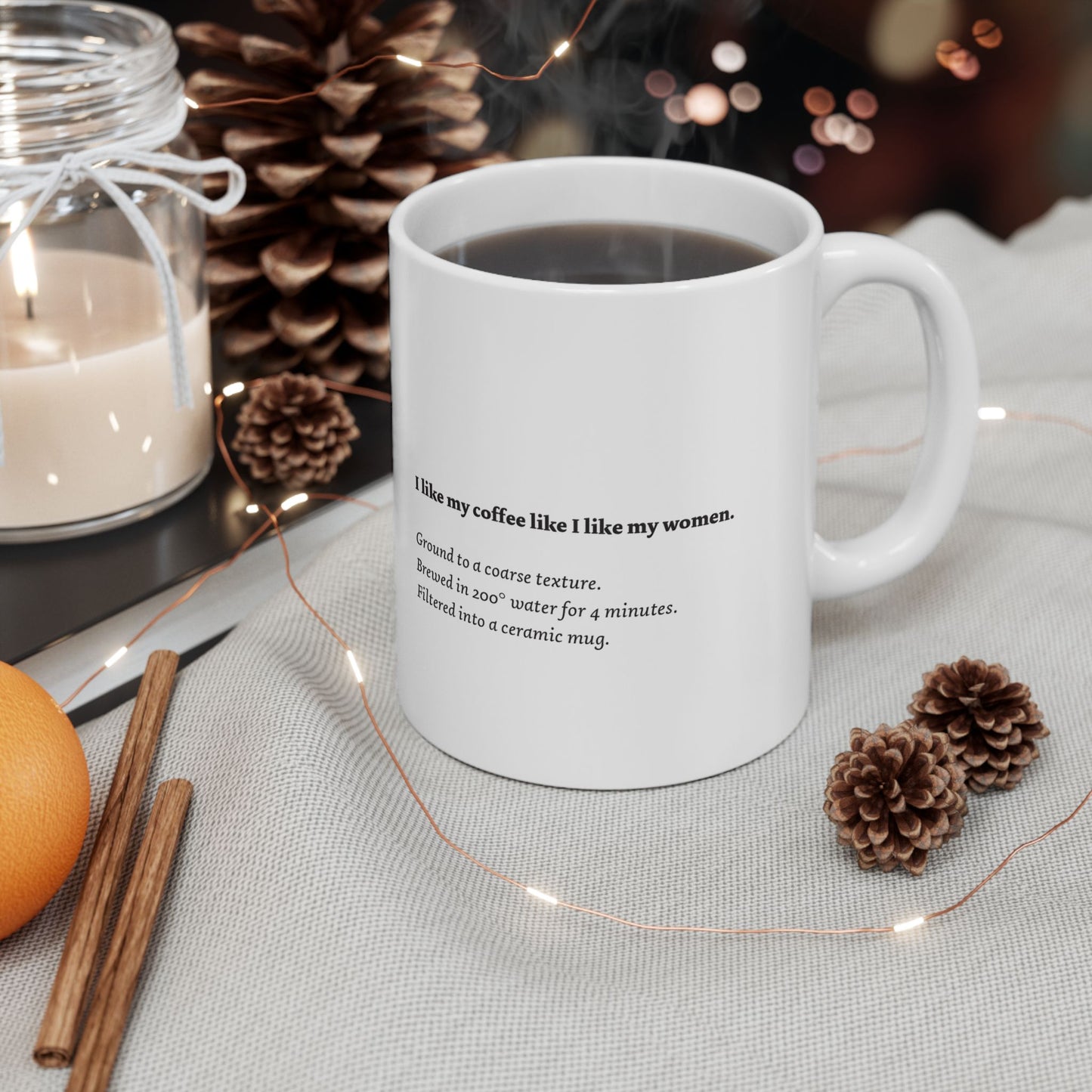 I Like My Women Coffee Mug