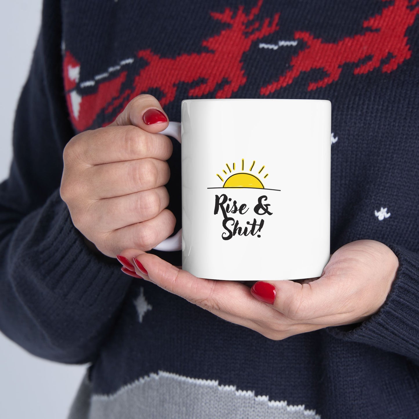 Rise & Shit Coffee Mug