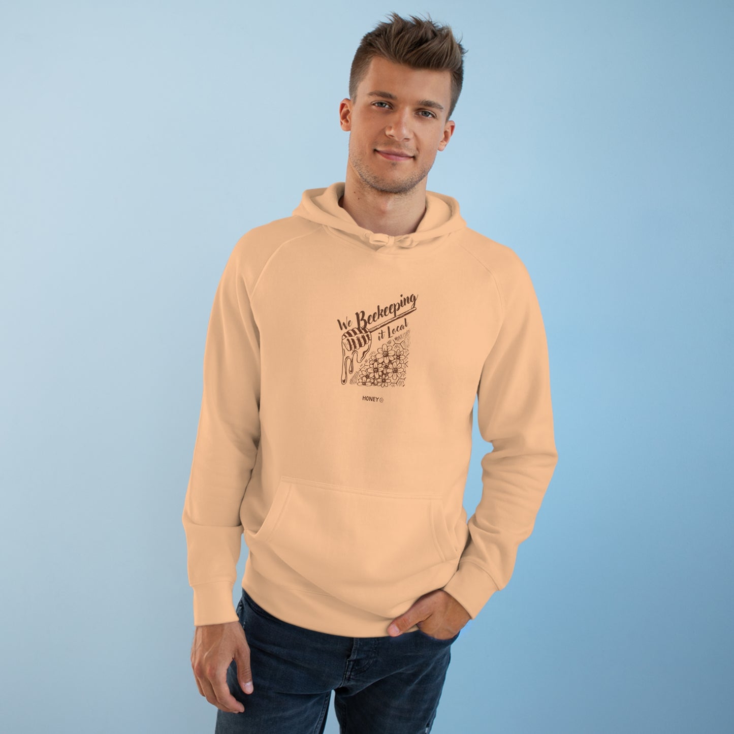 We Beekeeping It Local Hoodie