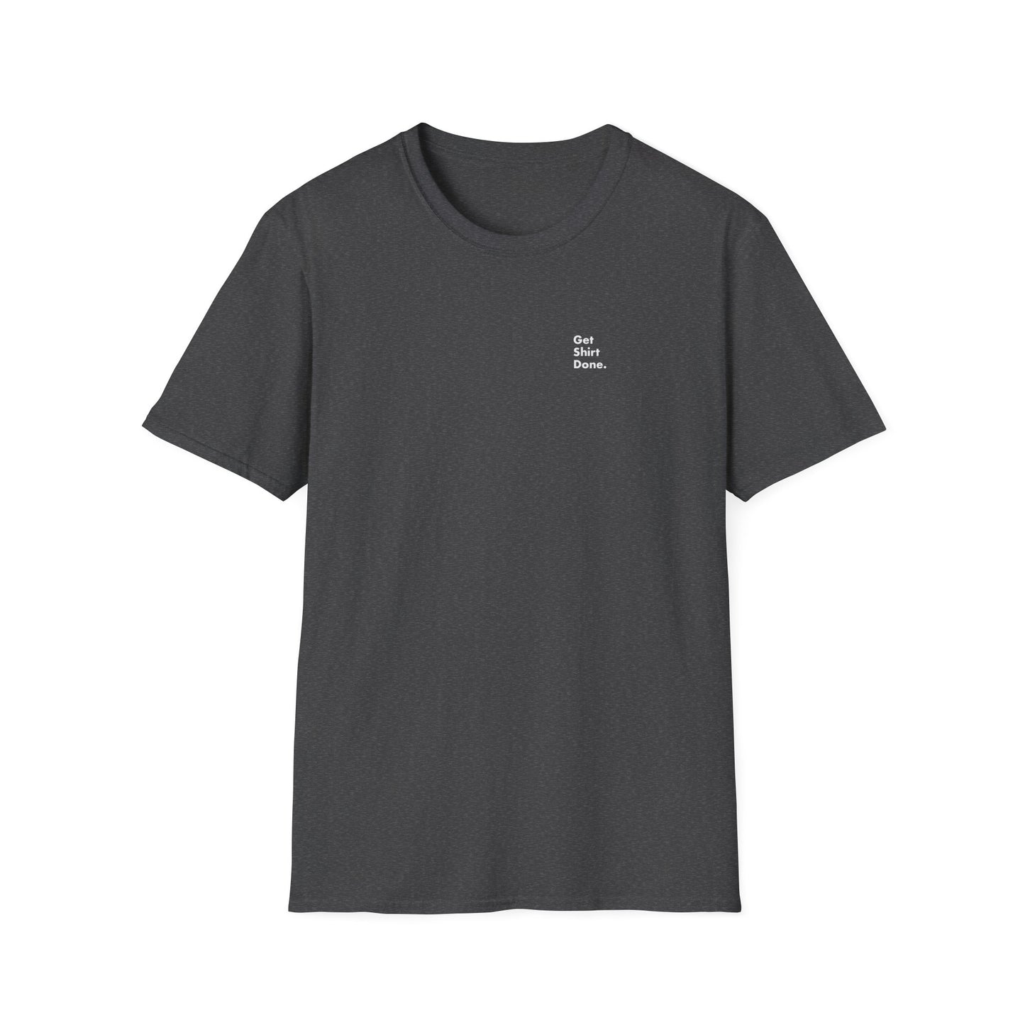 Get Shirt Done T-shirt