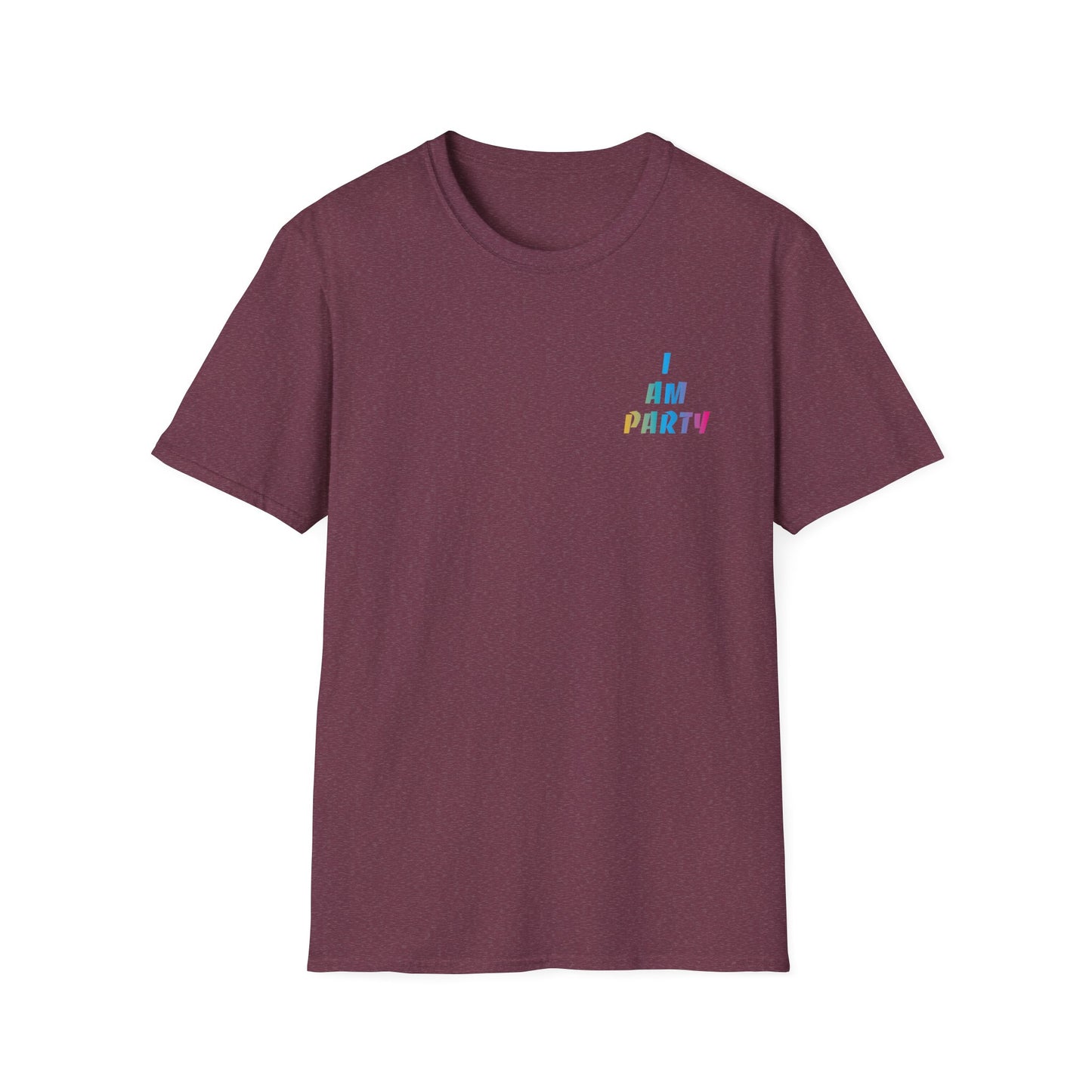 I Am Party T-shirt