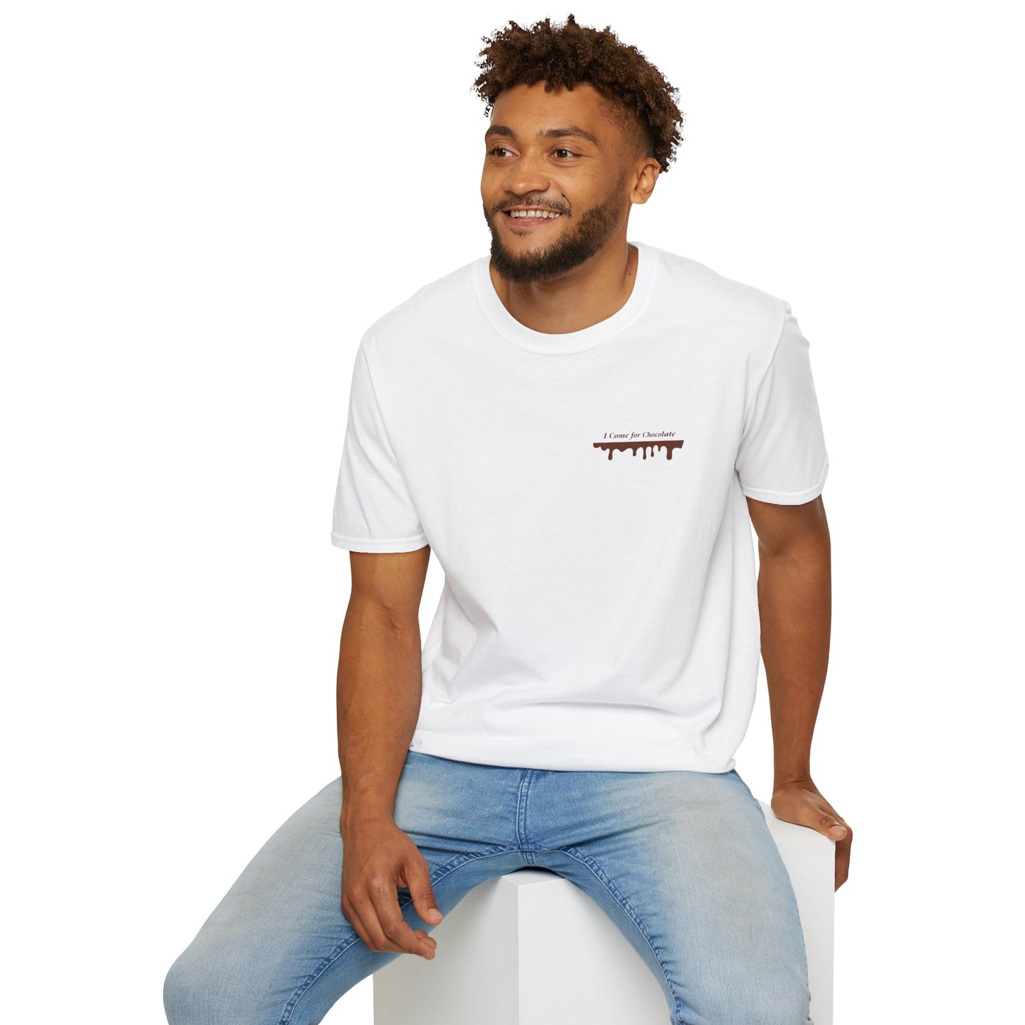 I Come for Chocolate T-shirt