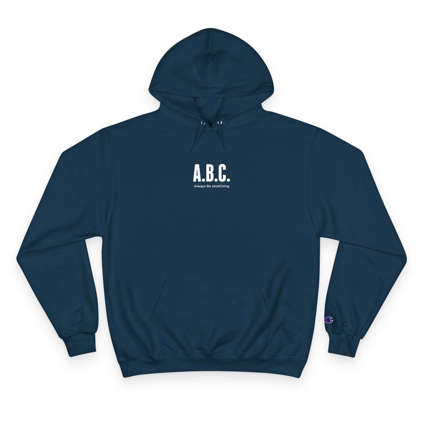 Always Be stretChing Champion Hoodie