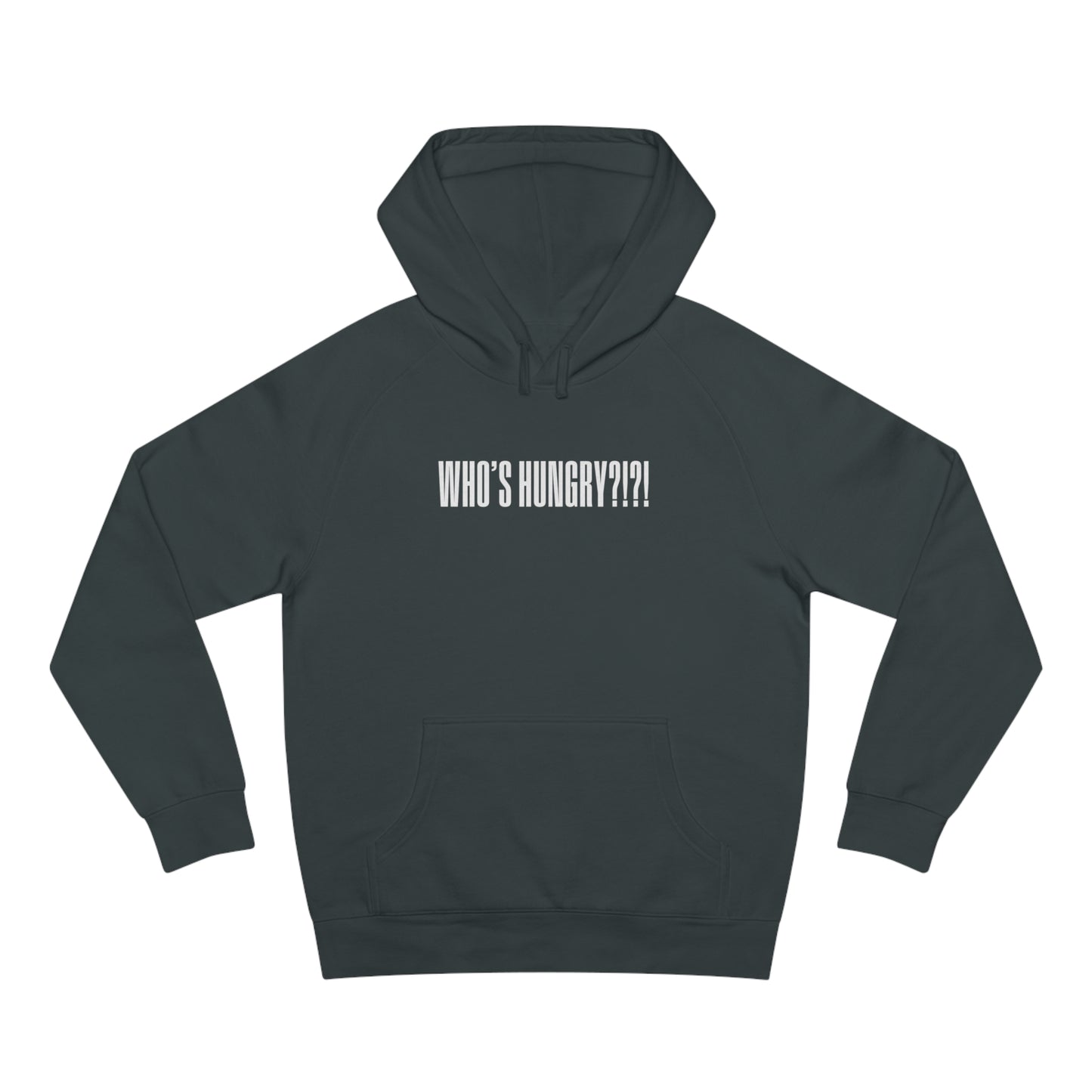 Who's Hungry?!?! Hoodie