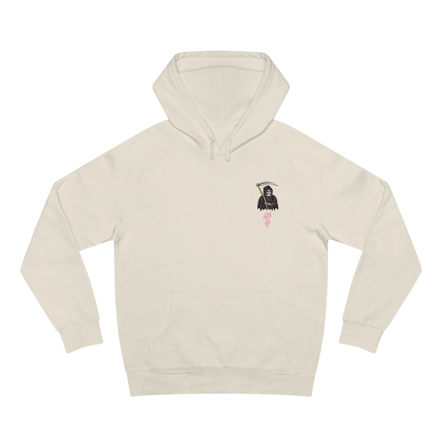You Hate To See It Hoodie