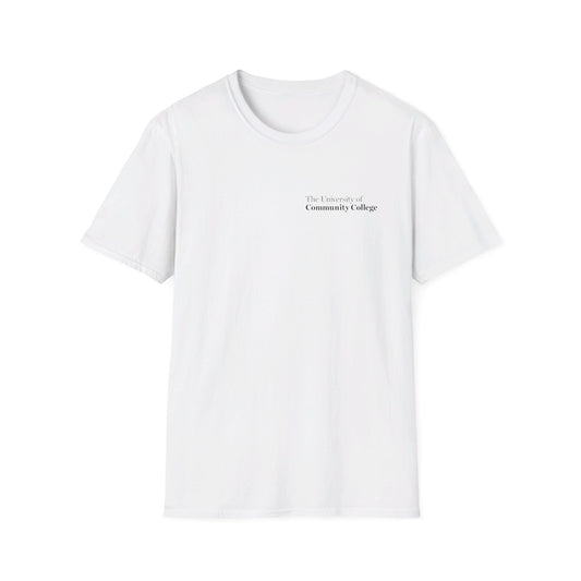 The University Of Community College T-shirt
