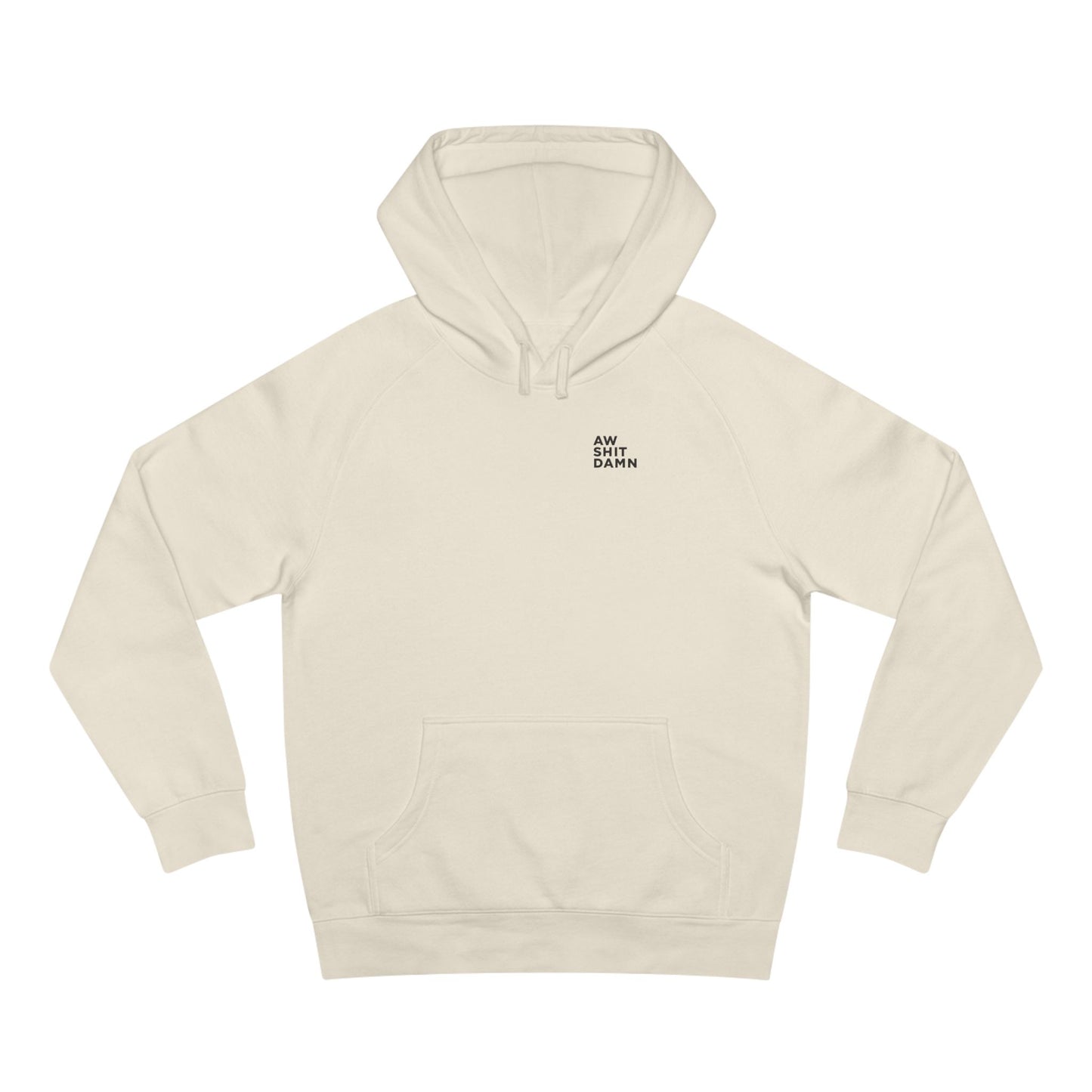 Aw Shit Damn Hoodie