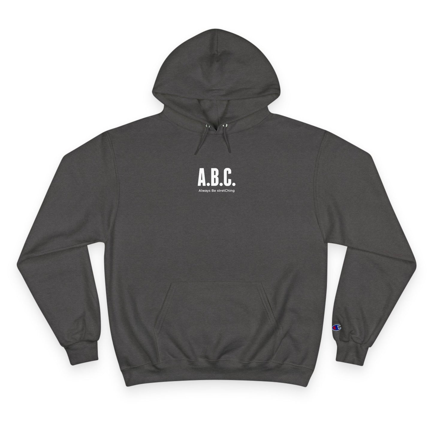 Always Be stretChing Champion Hoodie