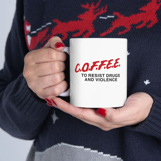 C.O.F.F.E.E. Coffee Mug