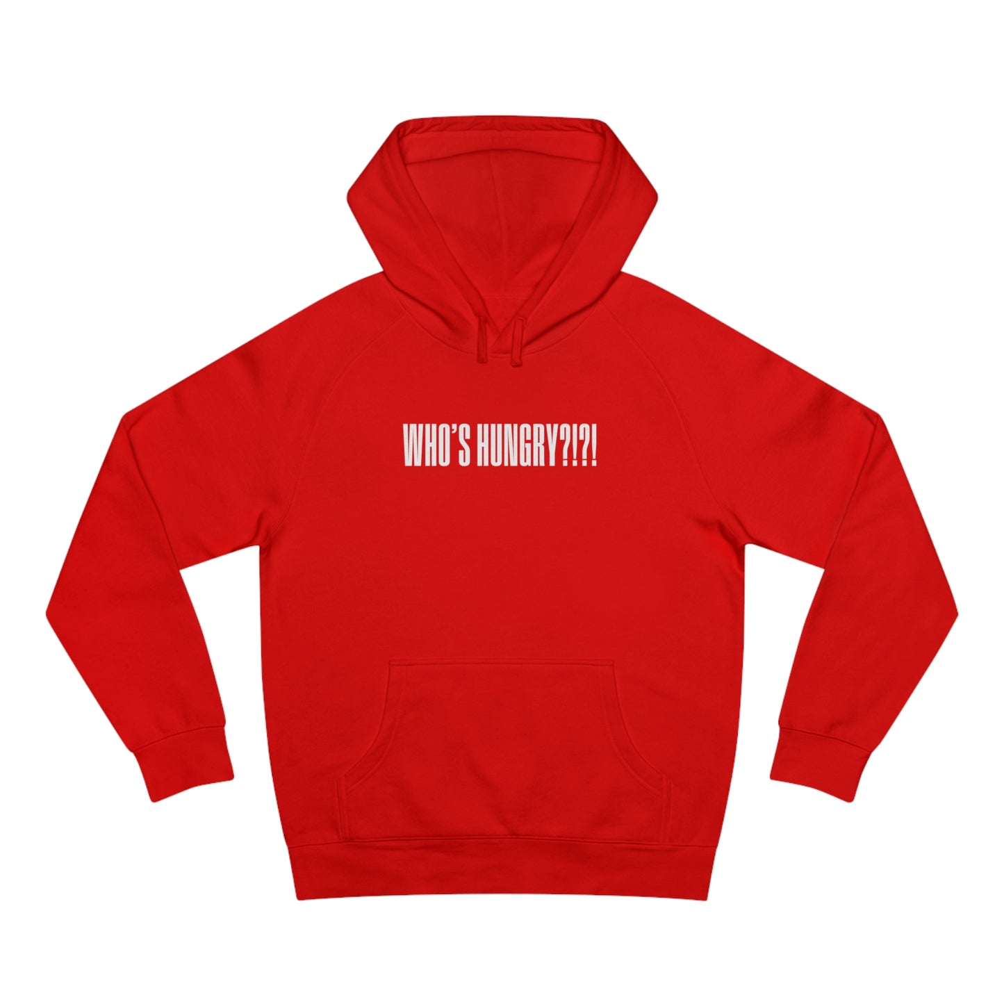 Who's Hungry?!?! Hoodie